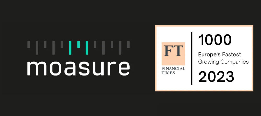 Moasure® ranked in top 15% of 2023’s FT 1000 fastest-growing companies in Europe